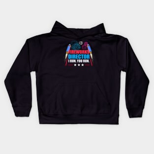 Fireworks director I run you run Kids Hoodie